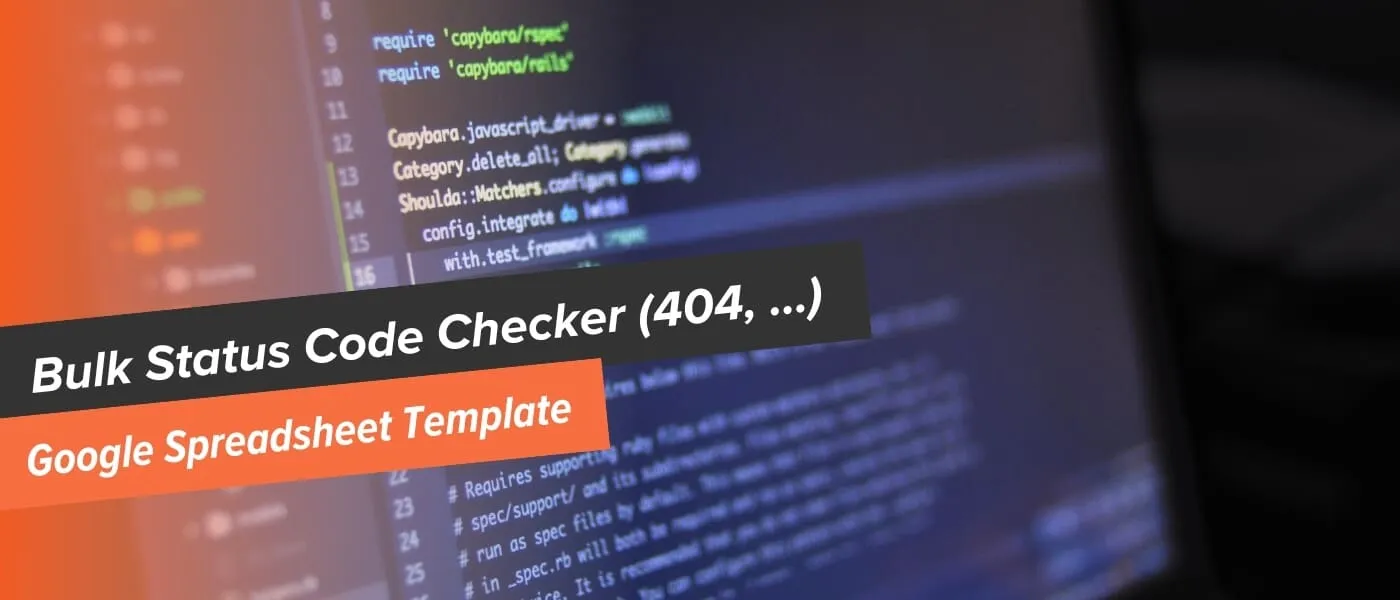 Google spreadsheets script: Bulk Website Status Code Checker (template)