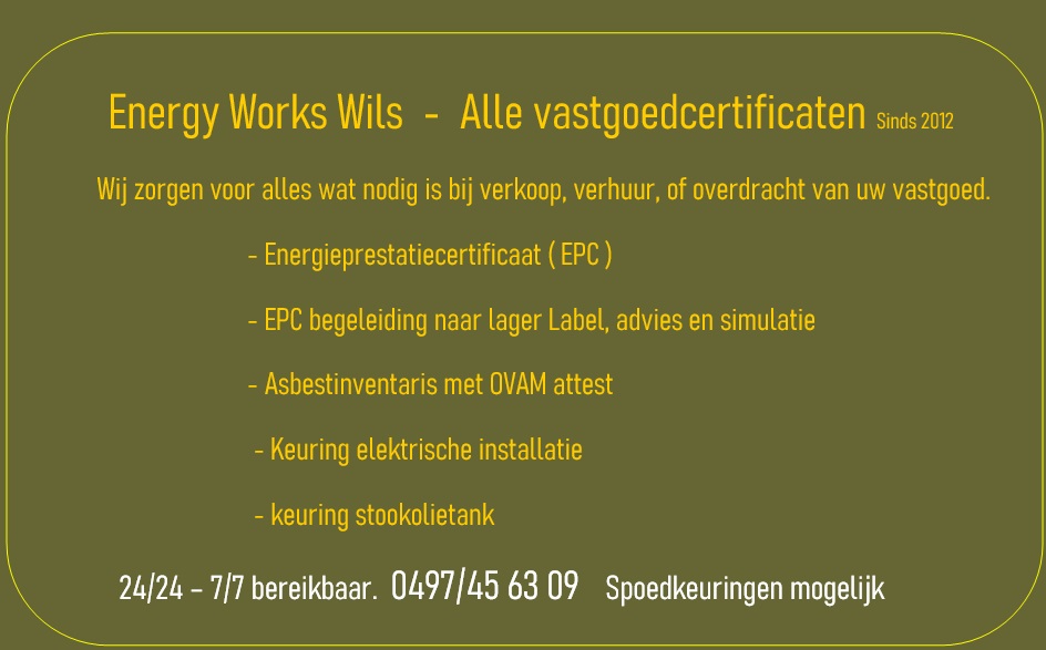 Foto van EPC & ASBEST. Energy Works Wils. SINDS 2012. Alle vastgoedkeuringen + Electra in Oud-Turnhout — Hoofdkantoor (foto 1)