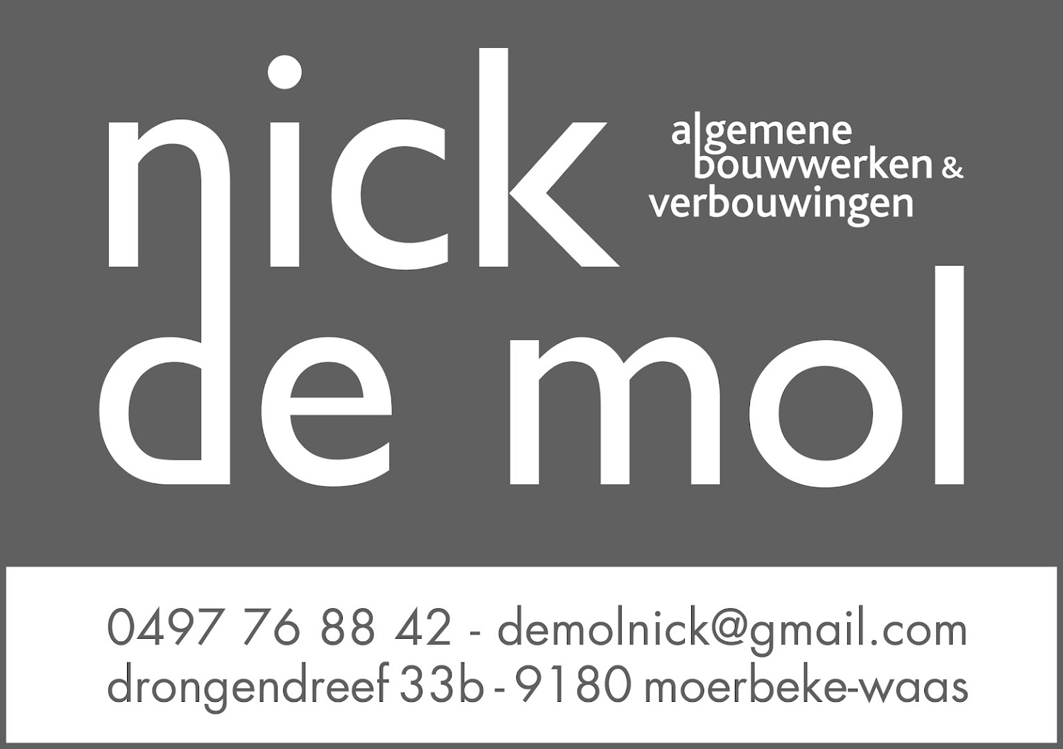 Foto van Nick De Mol Algemene bouwwerken en verbouwingen in Lokeren, Aannemer Foto van Nick De Mol Algemene bouwwerken en verbouwingen in Lokeren, Aannemer